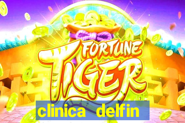 clinica delfin itaigara salvador